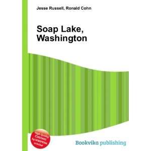  Soap Lake, Washington Ronald Cohn Jesse Russell Books