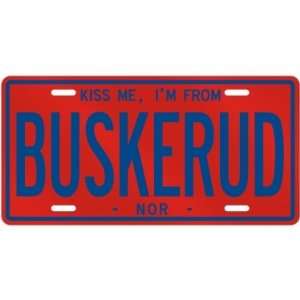 NEW  KISS ME , I AM FROM BUSKERUD  NORWAY LICENSE PLATE SIGN CITY 