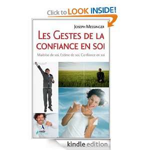 Les gestes de la confiance (Psycho) (French Edition) Joseph MESSINGER 