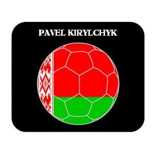  Pavel Kirylchyk (Belarus) Soccer Mouse Pad: Everything 