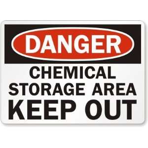  Danger: Chemical Storage Keep Out Laminated Vinyl Sign, 14 