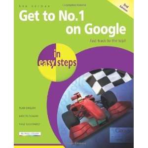  Get to No. 1 on Google in Easy Steps [Paperback] Ben 