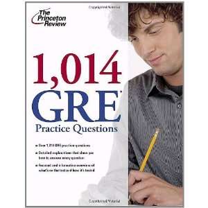  1,014 GRE Practice Questions (Graduate School Test 