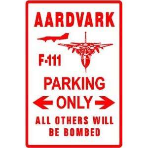  F 111 AARDVARK PARKING military fighter sign: Home 