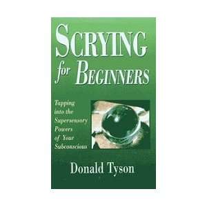  Scrying for Beginners by Tyson (BSCRBEG) Beauty