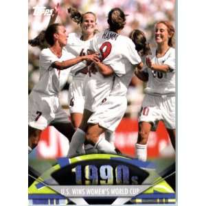  2011 Topps American Pie Card #177 U.S. Wins Womens World Cup 