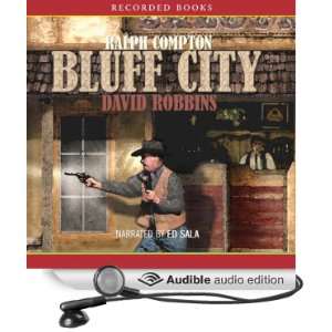  Bluff City (Audible Audio Edition) Ralph Compton, Ed Sals Books