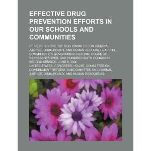 com Effective drug prevention efforts in our schools and communities 