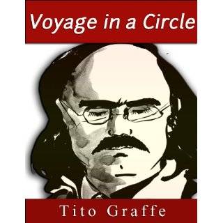 Voyage in a circle. by Tito Graffe and Ana Maria Klein (Apr 15, 2011)