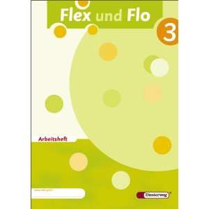 Flex und Flo 3. Arbeitsheft  Rolf Breiter, Britta Decker 