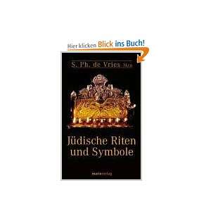 Jüdische Riten und Symbole: .de: Simon Philip de Vries: Bücher