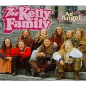 An Angel Kelly Family  Musik