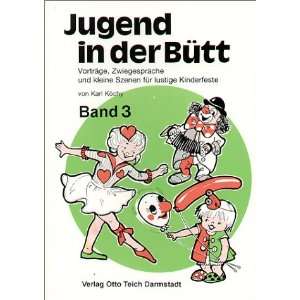 Jugend in der Bütt, Bd.3: Vorträge, Zwiegespräche und kleine Szenen 