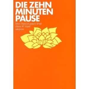   Pause Minitrancen gegen Streß  Klaus W. Vopel Bücher