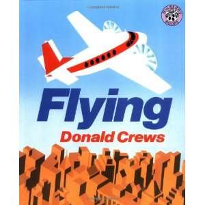  Flying [Paperback] Donald Crews Books