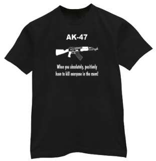 Funny AK 47 shirt AK 47 Gun t shirt  