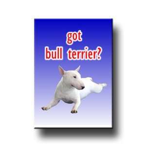  Bull Terrier Got? Fridge Magnet No 1 