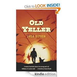 Start reading Old Yeller on your Kindle in under a minute . Dont 