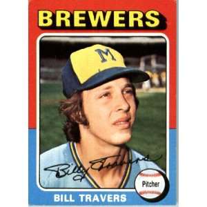 1975 Topps #488 Bill Travers Milwaukee Brewers Baseball 