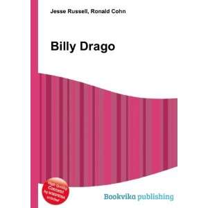  Billy Drago: Ronald Cohn Jesse Russell: Books