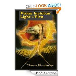 Falco Invictus Light & Fire (The Falcanian Legacy Series) Rodney C 