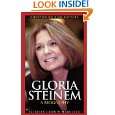 Gloria Steinem A Biography (Greenwood Biographies) by Patricia 