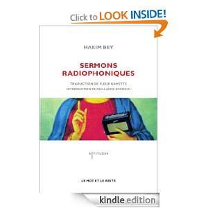 Sermons radiophoniques (Attitudes) (French Edition): Hakim BEY 
