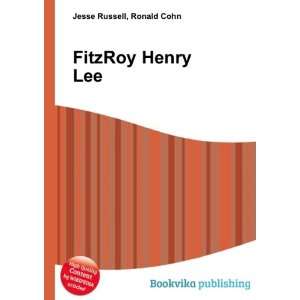  FitzRoy Henry Lee: Ronald Cohn Jesse Russell: Books