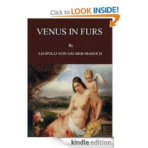 Venus in Furs (Annotated) Leopold Von Sacher Masoch  