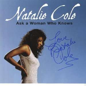 Natalie Cole Ask A Woman Who Knows Autographed Flat