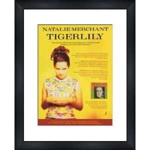  NATALIE MERCHANT Tigerlily   Custom Framed Original Ad 