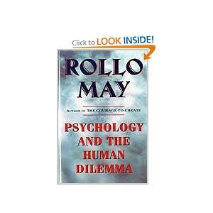  Psychology and the Human Dilemma Rollo May Books