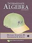 Intermediate Algebra by Michael Sullivan Iii and Katherine R. Struve 