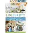 EcoBeauty Scrubs, Rubs, Masks, and Bath Bombs for You and Your 