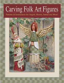 Carving Folk Art Figures Patterns and Instructions for Anges Moon 